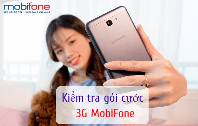  Cách kiểm tra gói cước 3G MobiFone đang sử dụng trên điện thoại.